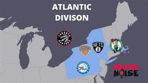 How Many Nba Teams Are In The Atlantic Division Basketball Noise