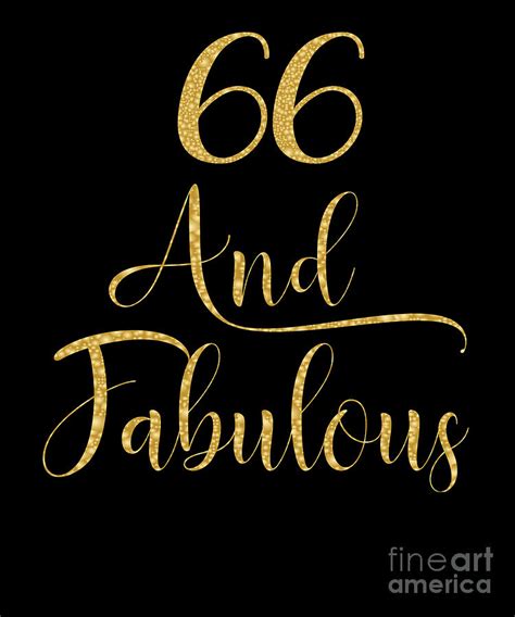Women 66 Years Old And Fabulous 66th Birthday Party Product Digital Art