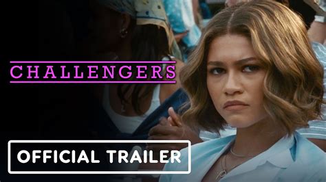 Challengers Official Trailer 2023 Zendaya Josh O Connor Mike