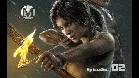 Tomb Raider Definitive Edition Historia Completa Comentada Castellano Episodio 02 Youtube