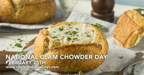 0225 NATIONAL CLAM CHOWDER DAY List Of National Days