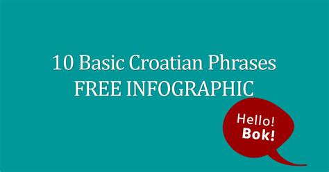 10 Basic Croatian Phrases FREE Infographic - Free to use Today!