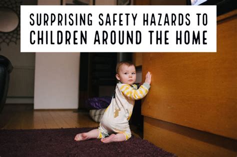 Surprising Safety Hazards At Home Making Your Home Safe For Kids