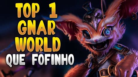 Top 1 Gnar World O Único E O Melhor Jogador De Gnar Do Mundo É