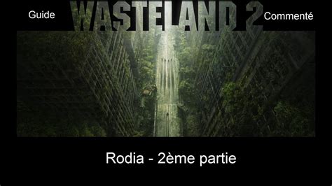 Wasteland 2 Playthrough Part 38 Rodia 2ème Partie Youtube