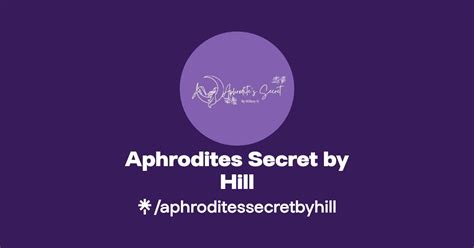 aphrodites secret by hill instagram facebook linktree