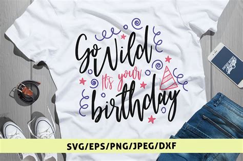Download Go Wild Its Your Birthday Svg Cut File By CoralCuts | TheHungryJPEG.com