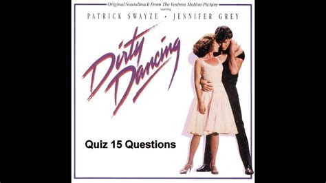 Quiz Dirty Dancing YouTube