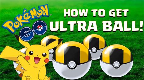 How To Get Ultra Balls Pokemon Go Level 20 Complete Youtube