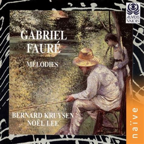 Gérard Poulet Noël Lee Gabriel Fauré Intégrale De Lœuvre Pour Violon And Piano 1994