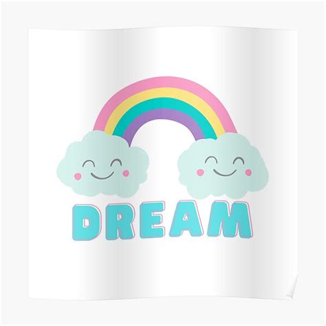 Smiley Rainbow Dream Poster By Thestylestory Redbubble