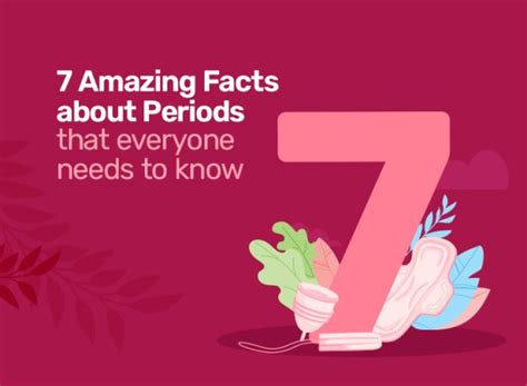 7 Amazing Facts About Periods That Everyone Needs To Know