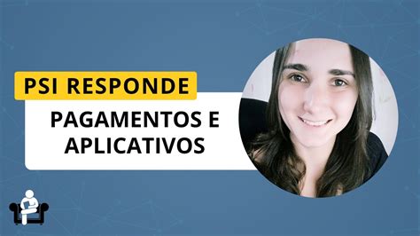 ATENDIMENTO ONLINE PAGAMENTO E APLICATIVOS Psicóloga Empreendedora