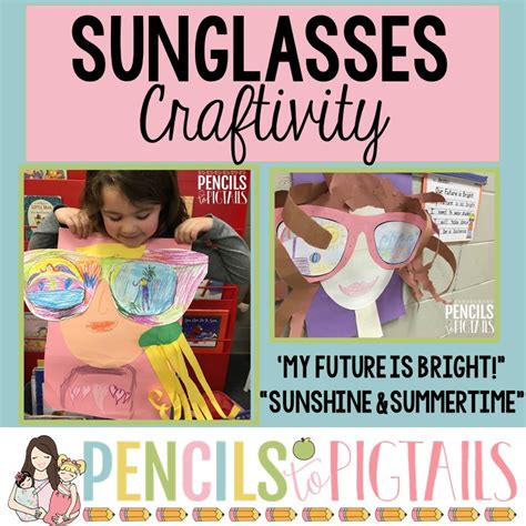 Sunglasses Craftivity My Future Is So Bright I Need Shades Pencils