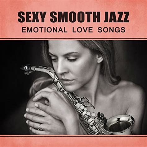 Amazon Music Jazz Erotic Lounge Collective Sexy Smooth Jazz