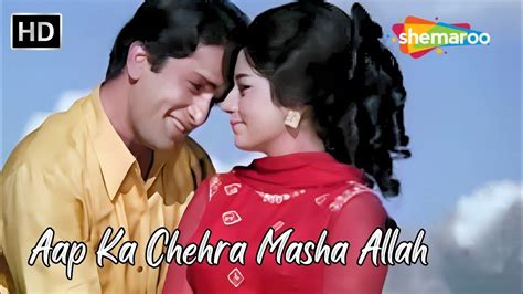 Aap Ka Chehra Masha Allah Mohd Rafi Hit Love Songs Shashi Kapoor Hit Songs Rootha Na Karo
