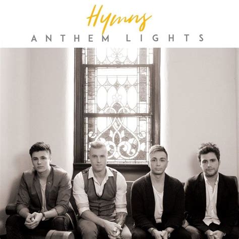 Anthem Lights Hymns Lyrics And Tracklist Genius