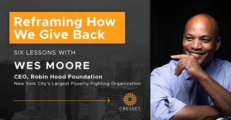 Six Lessons From Robin Hood Foundation Ceo Wes Moore Cresset
