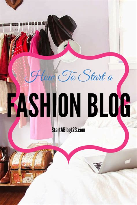 How To Start A Fashion Blog In Easy Steps Fashion Blog Fashion Blogger Blogger Tips