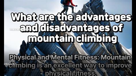 The Advantages And Disadvantages Of Mountain Climbing Youtube
