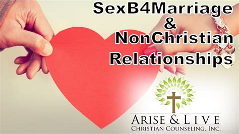 sex before marriage non christian relationship youtube