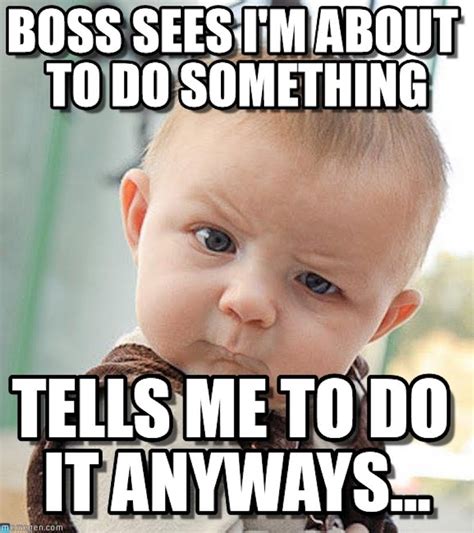 13 National Boss Day Memes To Share On Facebook That Wont Get You In