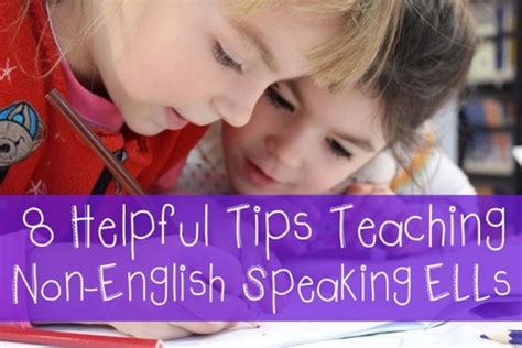 8 Helpful Tips Teaching Non English Speaking Ells Teach Junkie