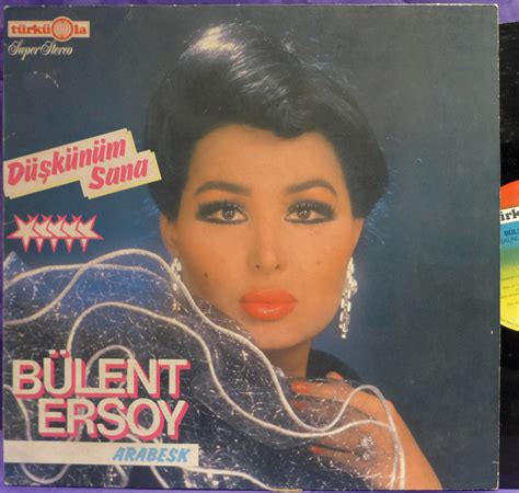 Join facebook to connect with bülent yavuz ersoy and others you may know. Turkishvinyl.com | BULENT ERSOY - Duskunum sana