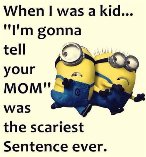 Prepare yourself for the mother of all jokes. I'm gonna tell your mom | Funny minion memes, Minion ...