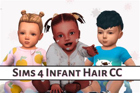37 Adorable Sims 4 Infant Hair Cc For Your Cc Folder Maxis Match