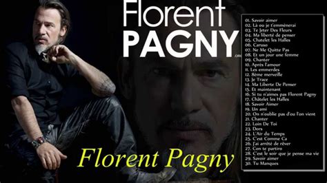 Florent Pagny Les Meilleures Chansons De Florent Pagny Music