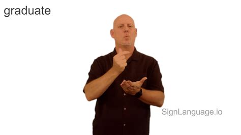 Graduate In Asl Example American Sign Language