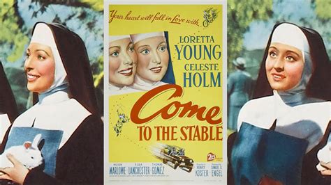 Come To The Stable 1949 Trailer Youtube