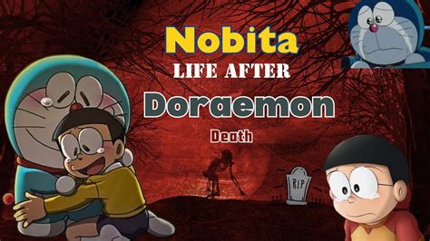 Nobita Life After Doraemon Died Doraemon Last Episode Factsify