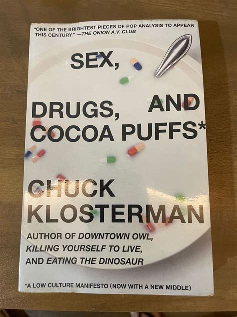 Sex Drugs And Cocoa Puffs By Chuck Klosterman On Carousell