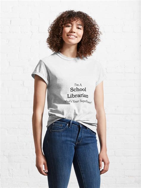School Librarian T Shirt By Cheriverymery Redbubble