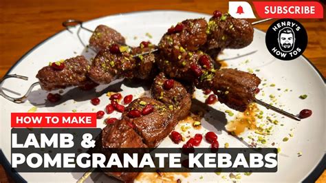 How To Make Lamb Pomegranate Kebabs Ep Youtube