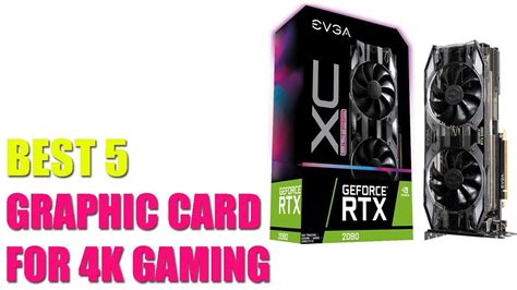 We have prepared a list of the top two manufacturers for you: TOP 5: BEST GRAPHIC CARDS FOR 4K GAMING 2020 | Graphic ...
