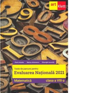 Agenţia naţională pentru curriculum şi evaluare. Teste de parcurs pentru Evaluarea Nationala 2021 ...