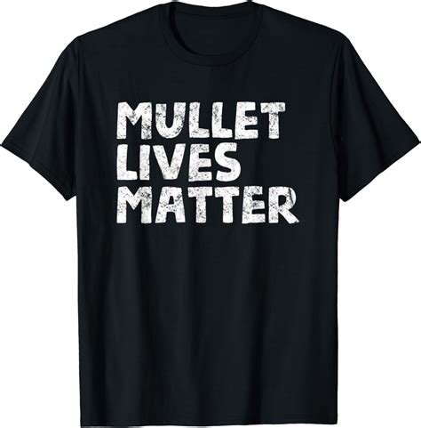 Funny Redneck Hillbilly Hair T Shirt Mullet Lives Matter