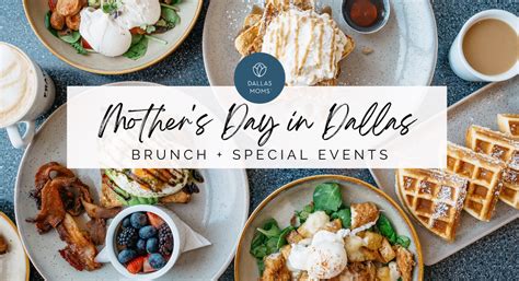 Mother S Day Activities The Best Brunch Spots In Dallas