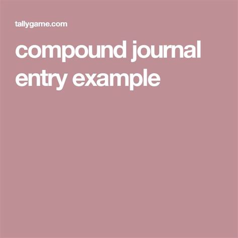 Compound Journal Entry Example Journal Entries Journal Example