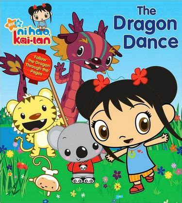 It began as a series of three interstitial shorts on nick jr. Ni Hao Kai-Lan The Dragon Dance | Chinese Books | About ...