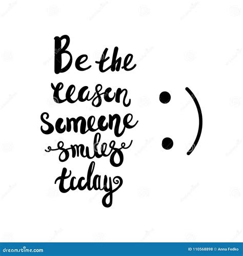 Be The Reason Someone Smiles Today Calligraphy Vector Lettering