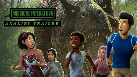 Jurassic World Nuove Avventure Analisi Trailer Missione Interattiva Youtube