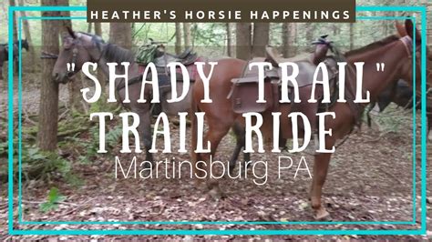 Shady Trail Riding Club Trail Ride September 2018 Youtube