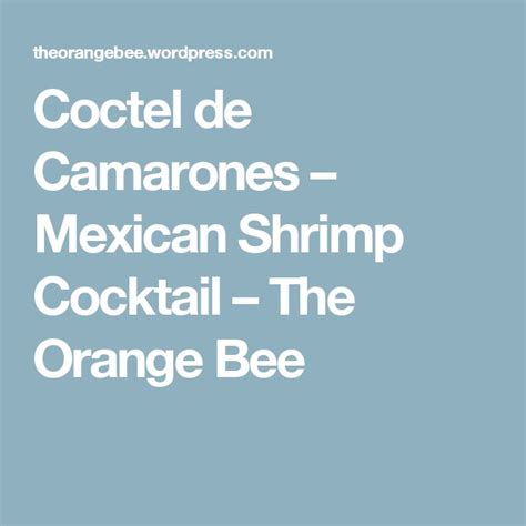 Coctel De Camarones Mexican Shrimp Cocktail Mexican Shrimp Cocktail