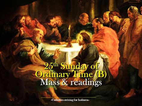 25th Sunday Ordinary Time Mass And Readings Catholics Striving For