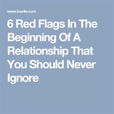 6 Red Flags In The Beginning Of A Relationship That You Should Never