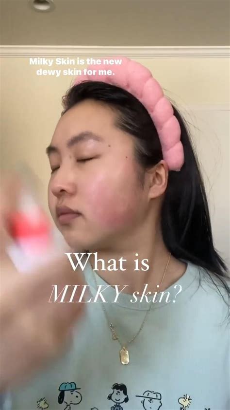 Darcybylauren What Is Milky Skin Natural Skin Care Skin Care Skin